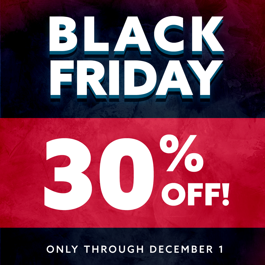 BLACK FRIDAY 30% OFF