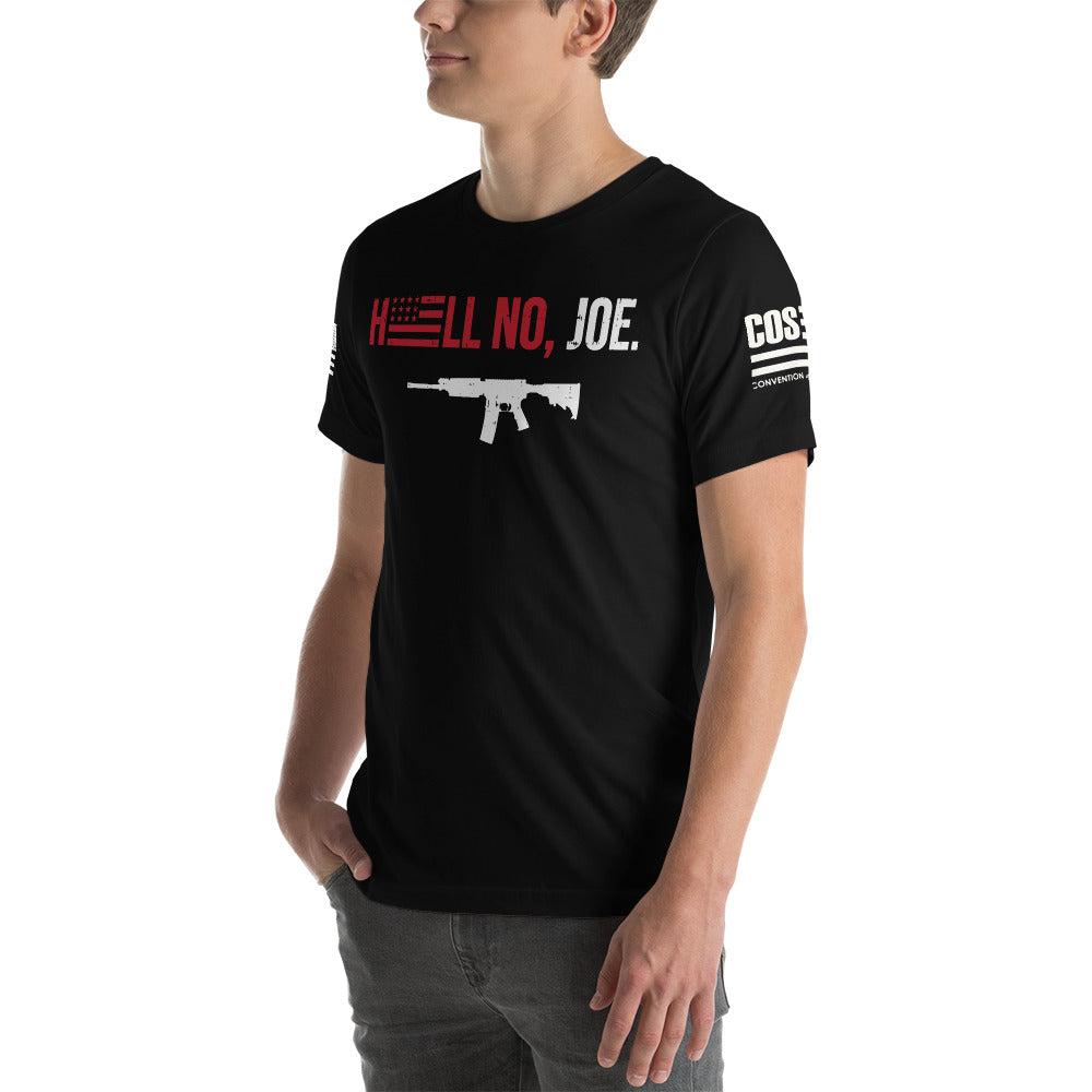 Hell No, Joe (Unisex Tee)