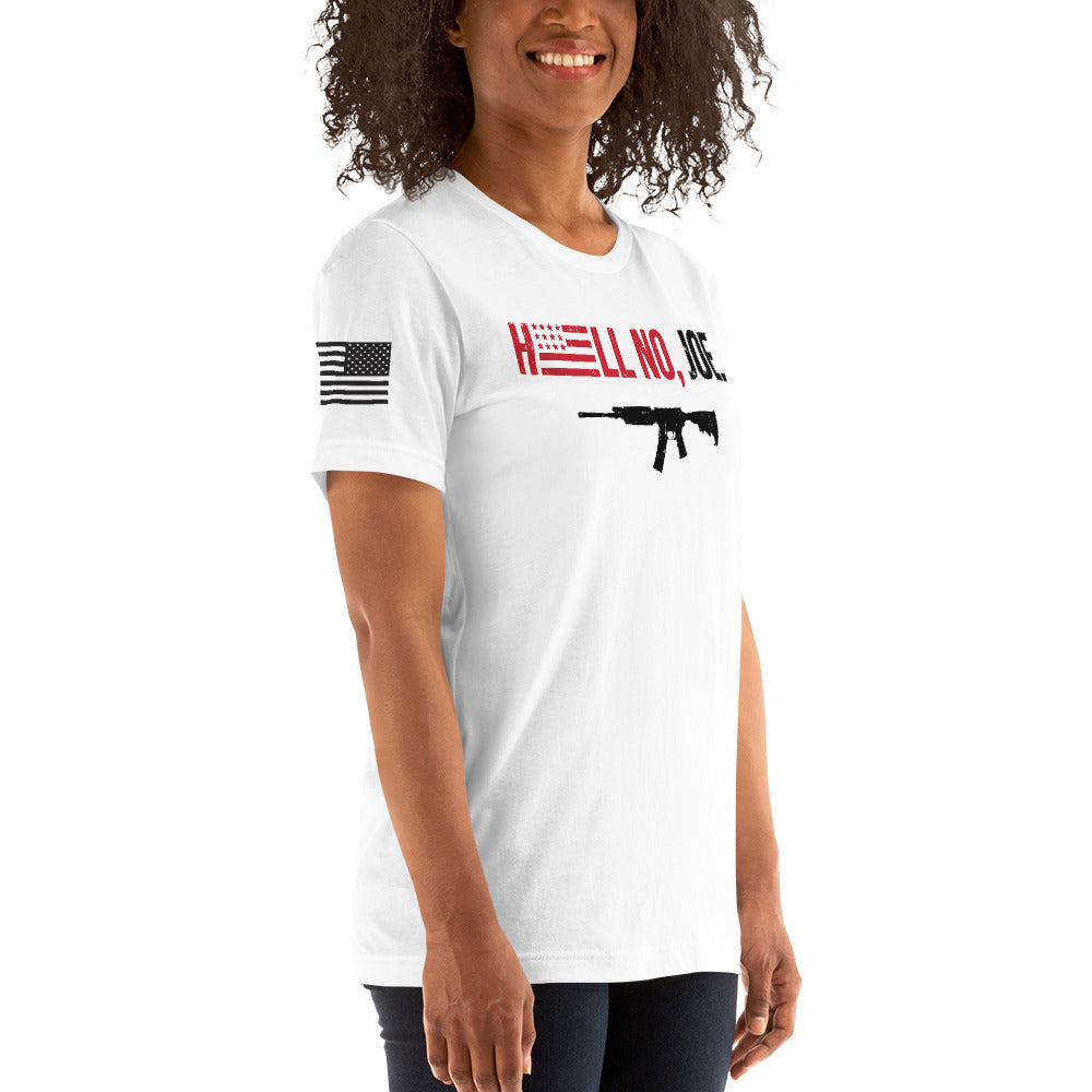 Hell No, Joe (Unisex Tee)