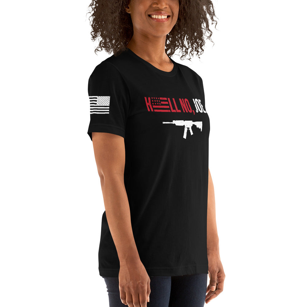 Hell No, Joe (Unisex Tee)